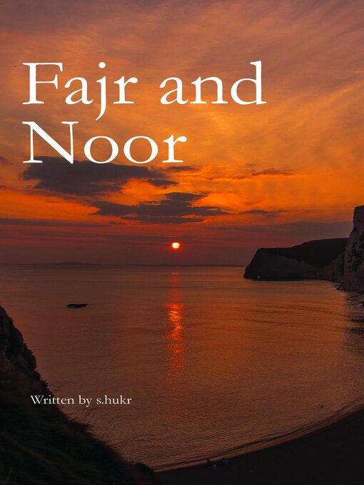 Title details for Fajr and Noor by s.hukr - Wait list